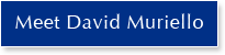 Meet David Muriello